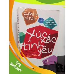(TẶNG BOOKMARK) Xúc Xắc Tình Yêu (2010) - Emily Giffin Mới 80% RBK.ASB2601