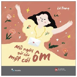 Mỗi Ngày Gửi Cậu Một Cái Ôm - Là Trang 188703