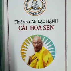 SÁCH CÀI HOA SEN - THIỀN SƯ AN LẠC HẠNH 30K