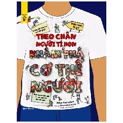 Theo chân người tí hon, Khám phá cơ thể người - Quator - 2022 - Tủ ong mật, Thiếu nhi Rebooks.vn