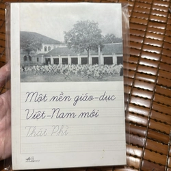 Một nền giáo dục Việt Nam mới - Thái Phỉ