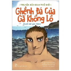 Truyện Dân Gian Thế Giới - Ghềnh Đá Của Gã Khổng Lồ (2017) - Charlotte Guillain