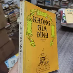 Sách: Không gia đình (Trọn bộ 2 tập) (B1) Tác giả: Hector Malot 696659