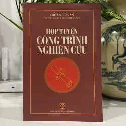 KHOA NGỮ VĂN ĐHSPHN: HỢP TUYỂN CÔNG TRÌNH NGHIÊN CỨU (xb 2001)