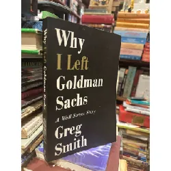 Why I left Goldman Sachs - Greg Smith