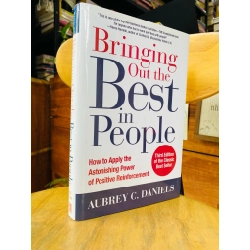 BRINGING OUT THE BEST IN PEOPLE - AUBREY C. DANIELS