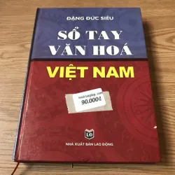 Sổ Tay Văn Hóa Việt Nam – Đặng Đức Siêu
