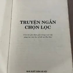 Truyện ngắn chọn lọc (Các tác giả được giải cuộc thi sáng tác văn học về đề tài Hà Nội 795550