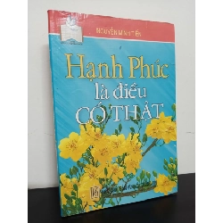 [Phiên Chợ Sách Cũ] Hạnh Phúc Là Điều Có Thật - Nguyễn Minh Tiến 0702