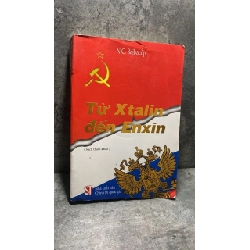 Từ Xtalin đến Enxin -Tác giả: N.C. Baibacop -NXB Chính Trị Quốc Gia 2001