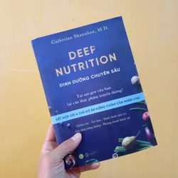 Dinh dưỡng chyên sâu Deep Nutrition, sách Việt 
