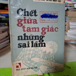 Chết giữa tam giác những sai lầm
