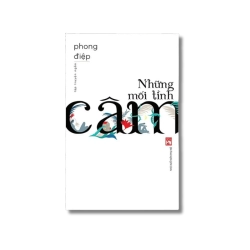 Những mối tình câm - Phong Điệp