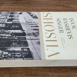 SHOSHA - Isaac Bashevis Sinver, nhà văn đạt giải Nobel (viết về người Do Thái) 715489
