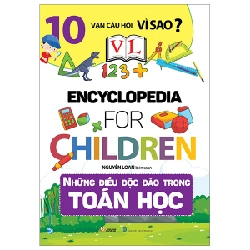 10 Vạn Câu Hỏi Vì Sao? - Những Điều Độc Đáo Trong Toán Học - Nguyễn Loan (Mới 100%) Kiến thức bách khoa, Văn Lang Books - SÁCH ĐẠI HỌC