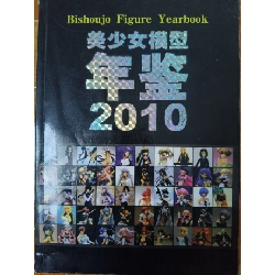 Bishoujo Figure Yearbook (Kỷ yếu mô hình) 2010 - 192 trang - TRUYỆN TRANH - SLSCTBTMTCDHSLSCTANTQ3112-14 Rebooks.vn