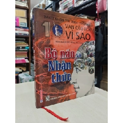BÁCH KHOA TRI THỨC TUỔI TRẺ: 10 VẠN CÂU HỎI VÌ SAO 760656