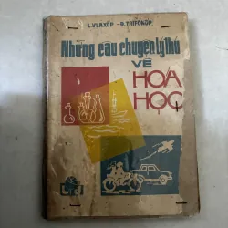 Những câu chuyện lý thú về Hoá học