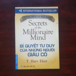 [Sách Kinh Doanh] Bí Quyết Tư Duy Của Người Giàu Có (T. Harv Eker)