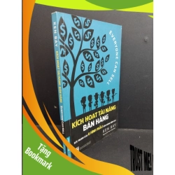 (TẶNG BOOKMARK) Kích hoạt tài năng bán hàng mới (sách màu) mới 80% ố nhẹ 2018 RBK2811 Ken Bay MARKETING KINH DOANH