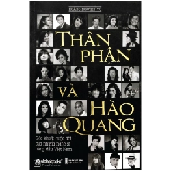 Thân Phận Và Hào Quang - Hoàng Nguyên Vũ ASB.PO Oreka Blogmeo 230225