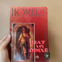Illiat và Ođixê - Homere (Illiad và Odyssey của Homer)
