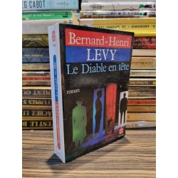 LE DIABLE EN TETE - Bernard-Henri Levy