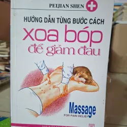 Hướng dẫn từng bước cách xoa bóp để giảm đau