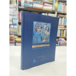 Bùi Xuân Phái: con mắt của trái tim - Nhiều tác giả