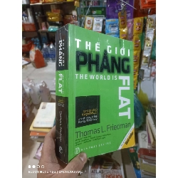Thế giới phẳng - Friedman 2018 mới 80% ố Sách kinh tế - tài chính - chứng khoán HCM2702