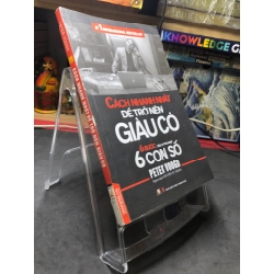 Cách nhanh nhất để trở nên giàu có 2017 mới 70% ố bẩn nhẹ Peter Voogd HPB2006 SÁCH KỸ NĂNG 165186
