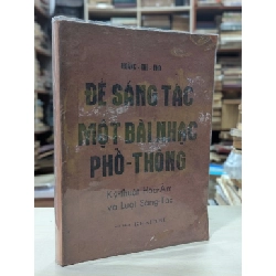 Để sáng tác một bài nhạc phổ thông - Hoàng Thi Thơ 548579