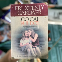 Cô Gái Bụi Đời - ERL XTENLY GARDAER