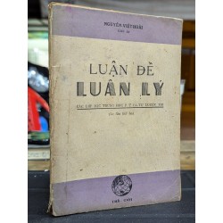 LUẬN ĐỀ LUÂN LÝ - NGUYỄN VIỆT HOÀI GIÁO SƯ 193503