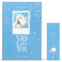 Sách VẪN CỨ YÊU - TẬP 1 ( Đằng La Vi Chi ) 755667