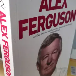 hồi ký ALEX FERGUSON 966438