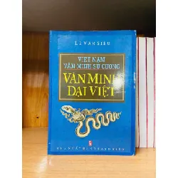 [Sách Cũ SCGR] Việt Nam văn minh sử cương: Văn Minh Đại Việt - Lê Văn Siêu LỊCH SỬ - CHÍNH TRỊ - TRIẾT HỌC VAVO0810