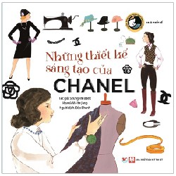 Tuyển Tập Truyện Tranh Danh Nhân Thế Giới - Những Thiết Kế Sáng Tạo Của Chanel - Seung-Im Baek 145135