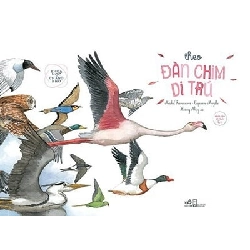 Khoa Học Chẳng Khó - Theo Đàn Chim Di Trú - Michel Francesconi, Capucine Mazille ASB.PO Oreka Blogmeo 230225