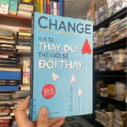 Khi ta thay đổi thế giới sẽ đổi thay - Karen Casey 478253