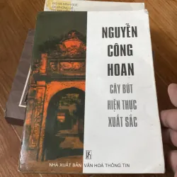 NGUYỄN CÔNG HOAN CÂY BÚT HIỆN THỰC XUẤT SẮC  752982