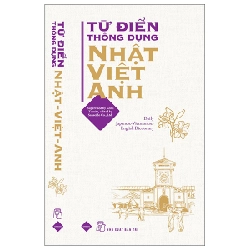 Từ điển thông dụng Nhật - Việt - Anh (Daily Japanese - Vietnamese - English Dictionary) - Supervised by Kenji Tomita, Edited by Sanseido Co., Ltd. 2022 New 100% HCM.PO Oreka-Blogmeo 48486