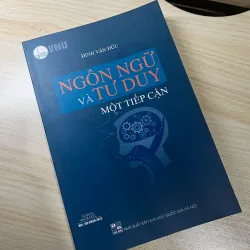 Sách Ngôn Ngữ Và Tư Duy - Một Tiếp Cận của Đình Văn Đức mới 90% 787797