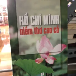 Hồ Chí Minh niềm thơ ca cao cả