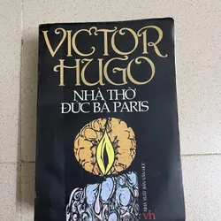 Nhà Thờ Đức Bà Paris – Victor Hugo