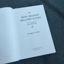 (Bìa cứng) How brands become icons - The principles of cultural branding - Douglas B. Holt 592366