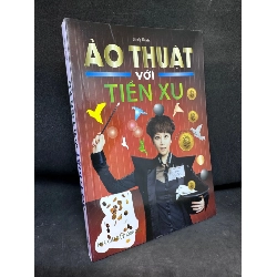 (TẶNG BOOKMARK) Ảo Thuật Với Tiền Xu - Minh Huyền, Mới 90%, 2013 RBK0803
