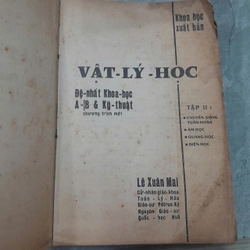 VẬT LÝ HỌC ĐỆ NHẤT A-B & KỸ THUẬT - LÊ XUÂN MAI 469806