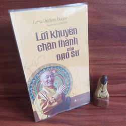 Lời Khuyên Chân Thành Của Đạo Sư - Lama Dudjom Dorjee