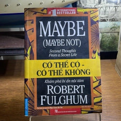 Có thể có - có thể không Robert Fulghum